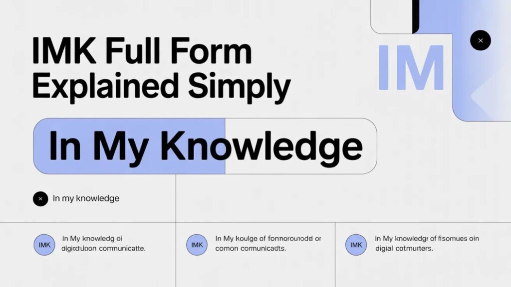 IMK Full Form Explained Simply